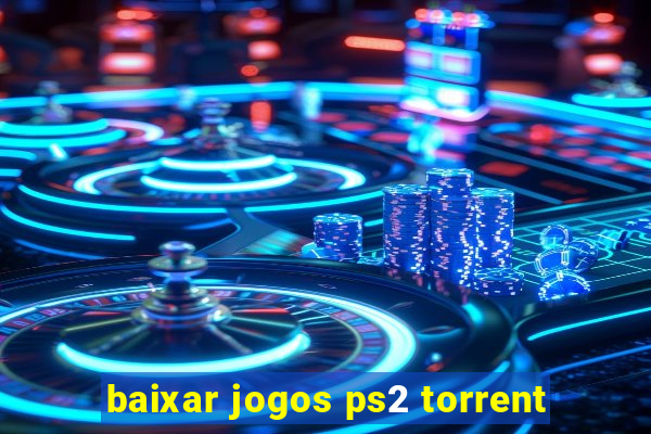 baixar jogos ps2 torrent